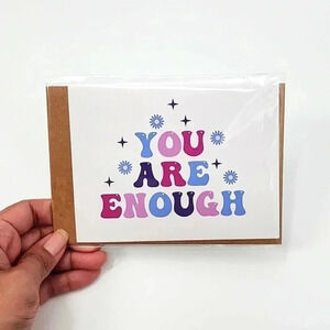 You Are Enough Handmade Blank Greeting Card 4x6‎